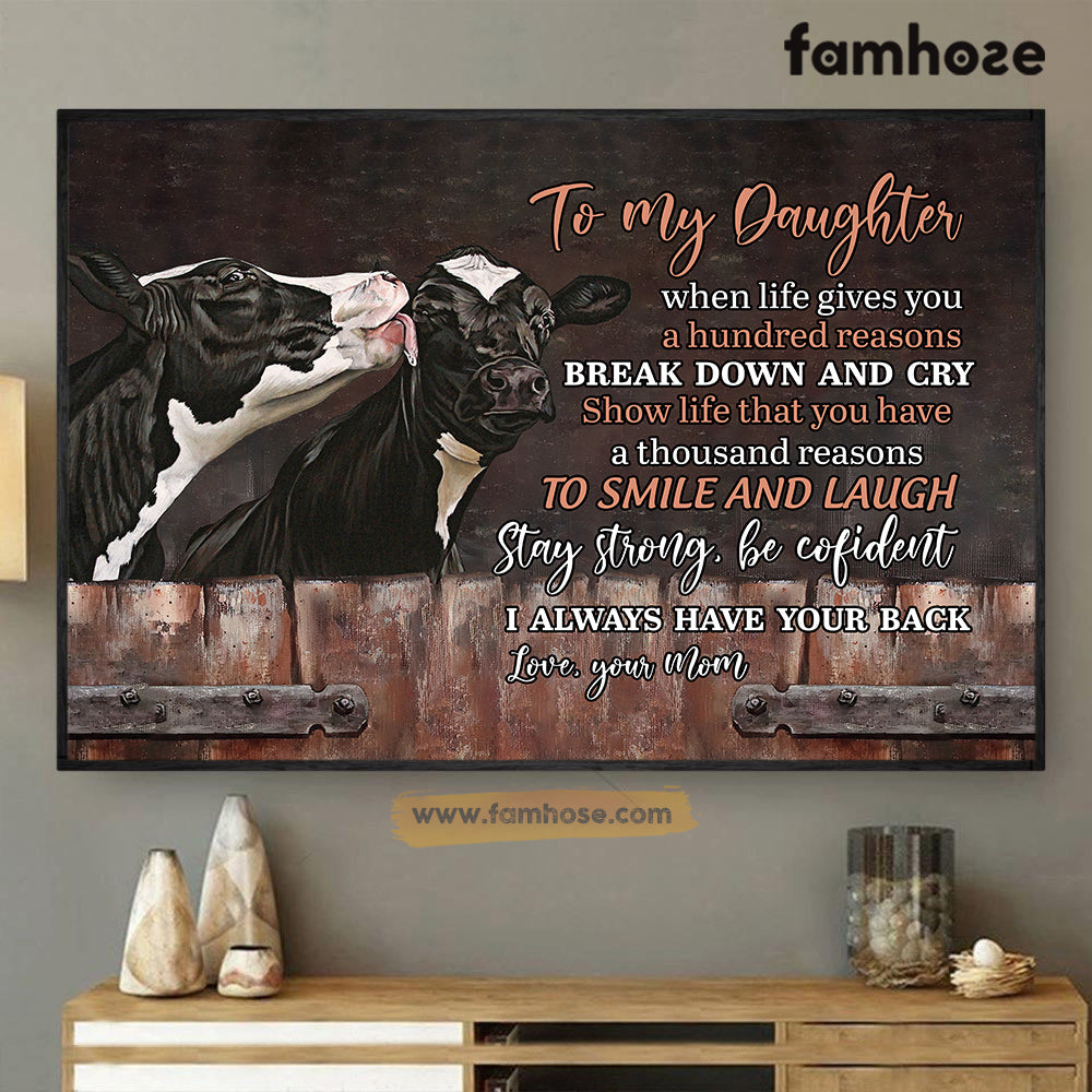 Cow Poster/Canvas, When Life Gives You A Hundred Reasons Break Down And Cry Smile Laugh, Cow Canvas Wall Art, Poster Gift For Cow Lovers