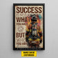 Personalized Firefighter Man Canvas Painting, Success Is Not In What You Have Wall Art Decor, Poster Gift For Firefighter Lovers