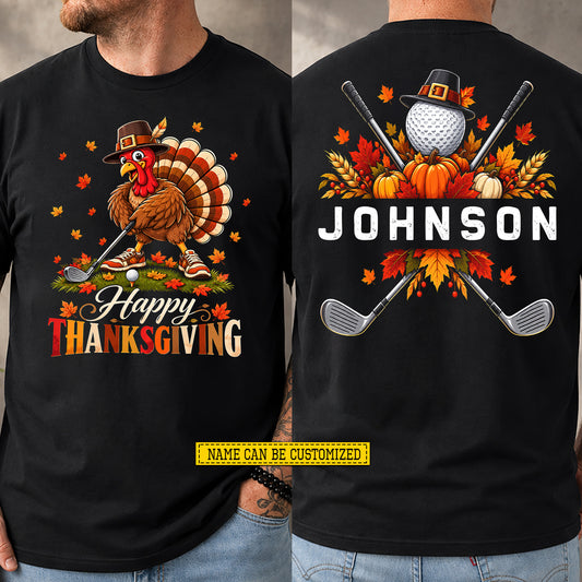 Personalized Thanksgiving Golf Turkey Two-sided T-shirt, Happy Thanksgiving Tees Fall Season Gift For Golf Lover