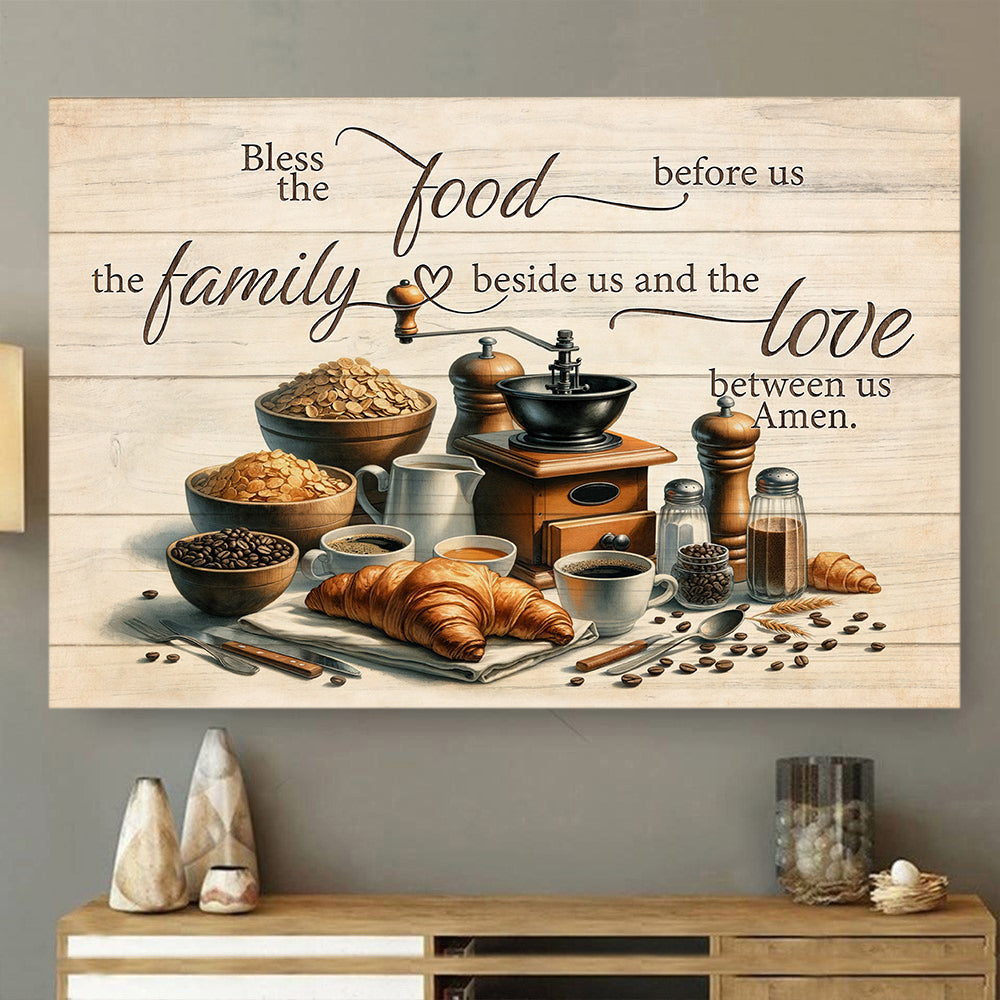 Bless The Food Before Us The Family Beside Us, Jesus Canvas Painting, Christ Wall Art Decor, Poster Gift For Christians Lovers