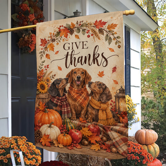 Thanksgiving Dachshund Dog Garden & House Flag, Give Thanks Outdoor Decor, Fall Season Yard Decor Gift For Dog Lover