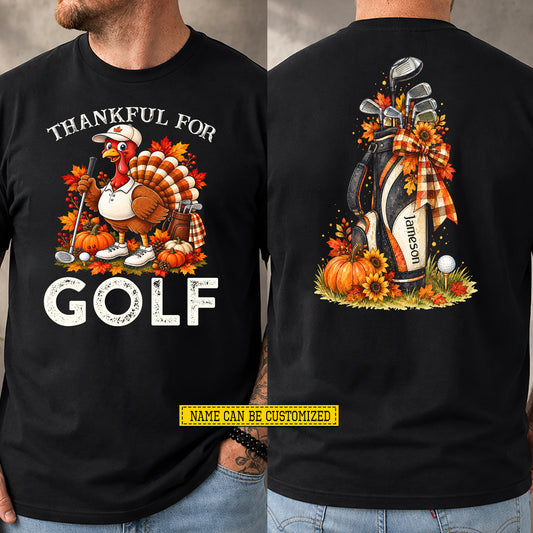 Personalized Thanksgiving Golf Turkey Two-sided T-shirt, Thankful For Golf Tees Fall Season Gift For Golf Lover