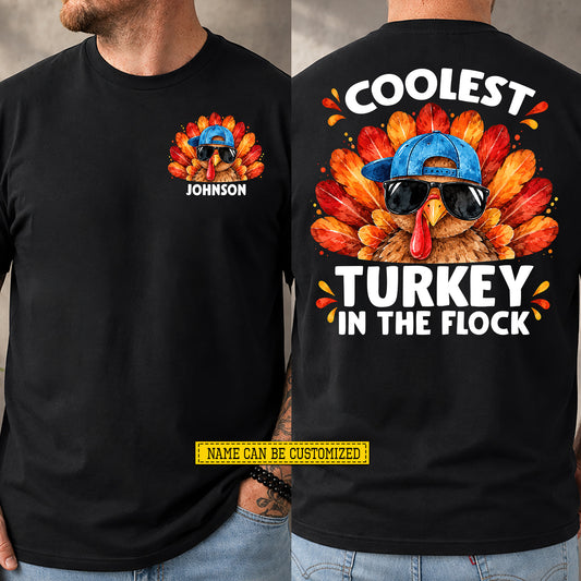 Funny Personalized Thanksgiving Turkey Two-sided T-shirt, Coolest Turkey In The Flock Tees Thankful Gift For Turkey Lover