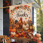 Thanksgiving Chicken Garden & House Flag, Give Thanks Outdoor Decor, Thankful Yard Decor Gift For Chicken Lover