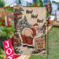 Funny Christmas Santa Claus Garden & House Flag, Ho Ho Holy Cheeks Yard Flag, Vintage Xmas Gift For Santa Claus Lover