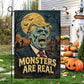 Funny Halloween Trump Zombie Garden & House Flag, Monsters Are Real Yard Flag Spooky Season Gift