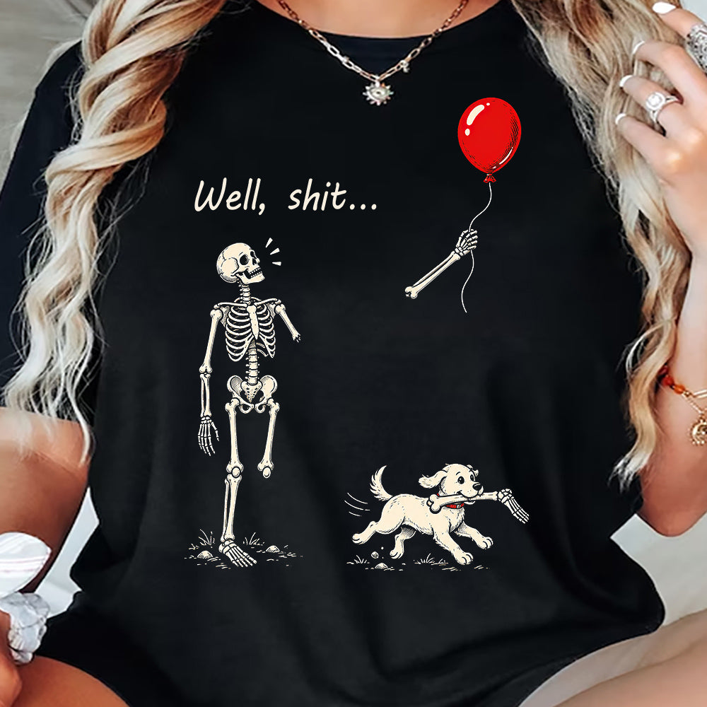 Funny Halloween Dog Skeleton T-shirt, Well, Shit… The Dog Took My Arm Tees Spooky Season Gift For Dog Lover