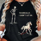 Funny Halloween Horse Skeleton T-shirt, Technically I Didn't Let Go Tees Spooky Season Gift For Horse Lover