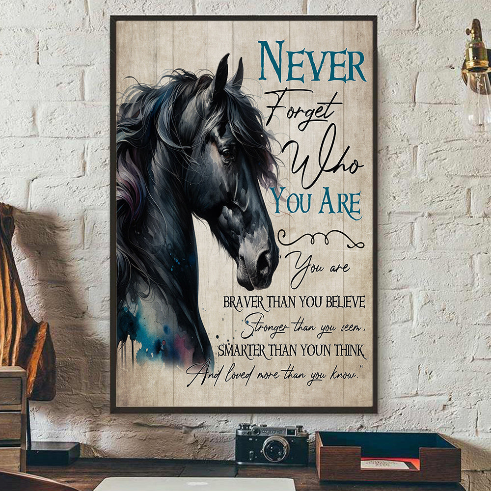 Never Forget Who You Are, Motivational Canvas Painting, Inspirational Quotes Wall Art Decor - Poster Gift For Horse Lovers