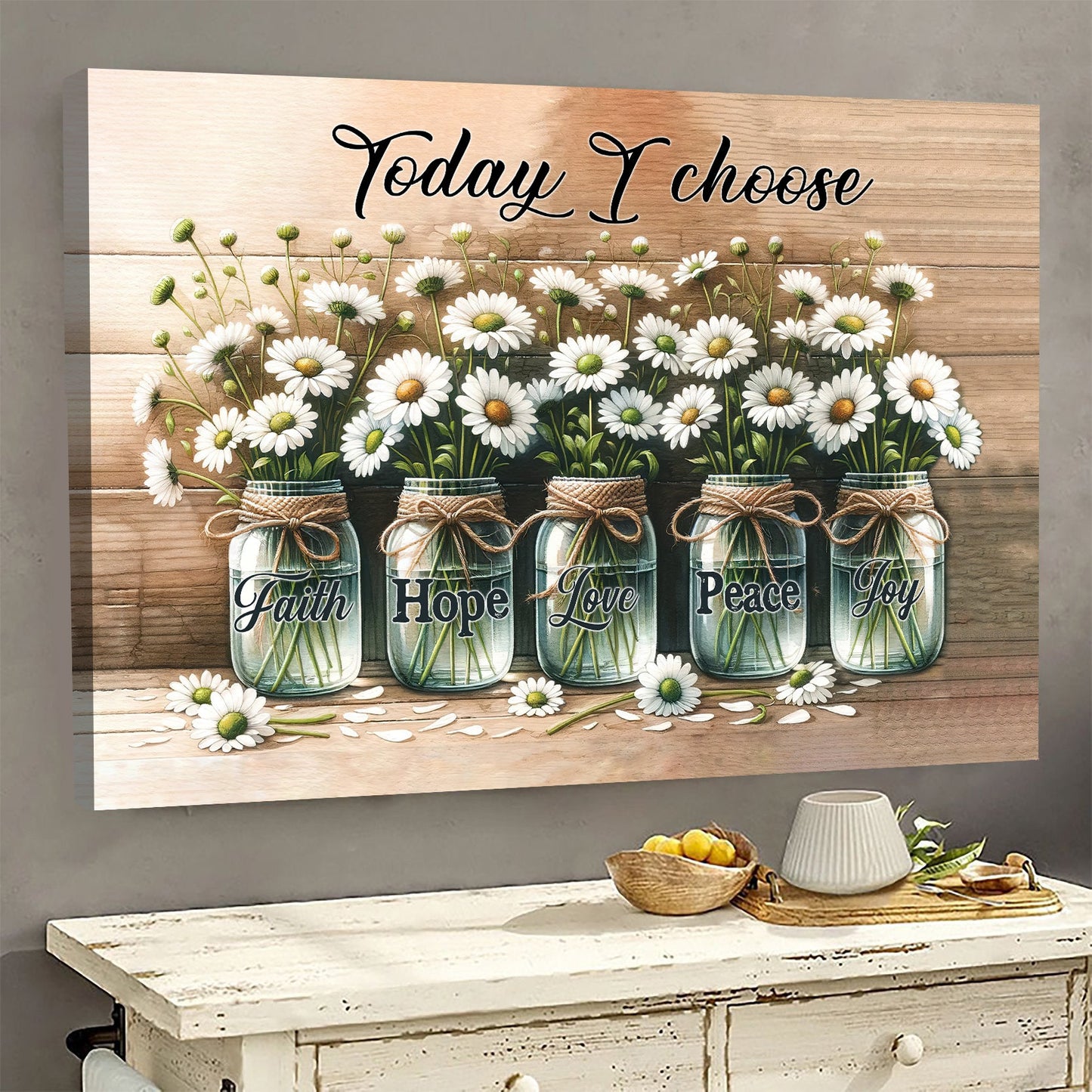 Today I Choose Hope Peace Joy, Motivational Canvas Painting, Inspirational Quotes Wall Art Decor, Poster Gift For Flower Lovers