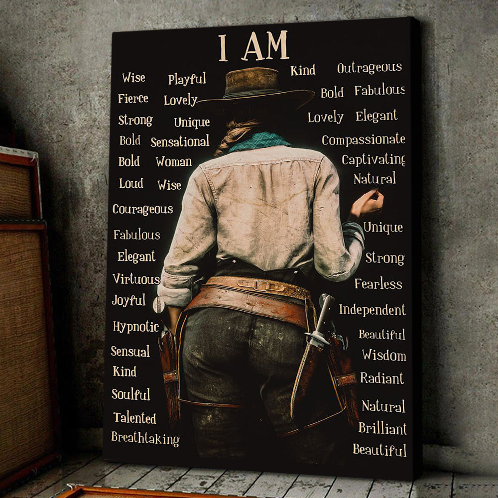 Cowgirl Poster & Canvas, I Am Lovely Women Wise Talented Kind Strong Unique, Horse Canvas Wall Art, Poster Gift For Horse Lovers