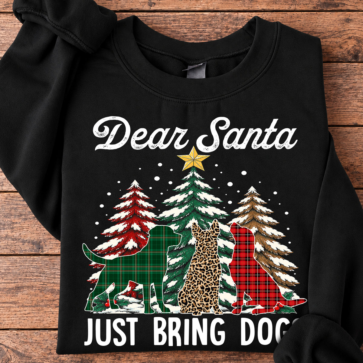 Pattern Style Christmas Dog Sweatshirt, Dear Santa Just Bring Dogs Crewneck Sweatshirt Xmas Gift For Dog Lover