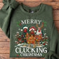 Funny Christmas Chicken Sweatshirt, Merry Clucking Christmas Crewneck Sweatshirt Xmas Gift For Chicken Lover