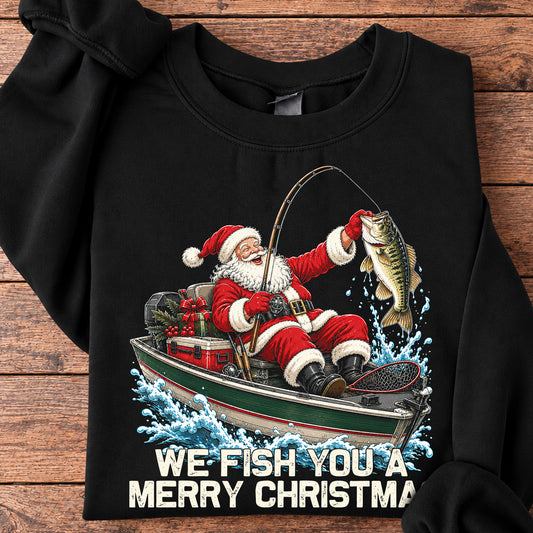 Funny Christmas Fishing Santa Sweatshirt, We Fish You A Merry Christmas Crewneck Sweatshirt Xmas Gift For Fishing Lover