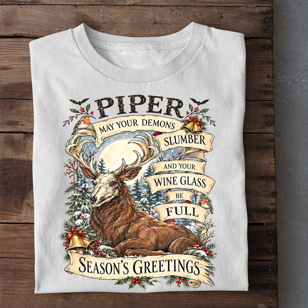 Funny Christmas Deer T-shirt, Piper May Your Demons Slumber Tees Xmas Gift For Deer Lover