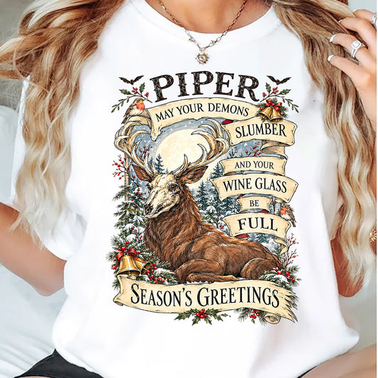 Funny Christmas Deer T-shirt, Piper May Your Demons Slumber Tees Xmas Gift For Deer Lover