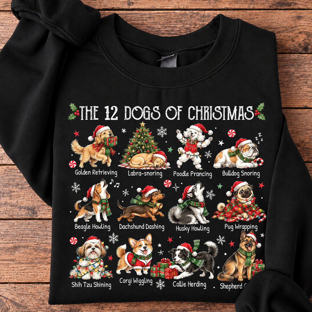 Christmas Dog Sweatshirt, The 12 Dogs Of Christmas Crewneck Sweatshirt Xmas Gift For Dog Lover