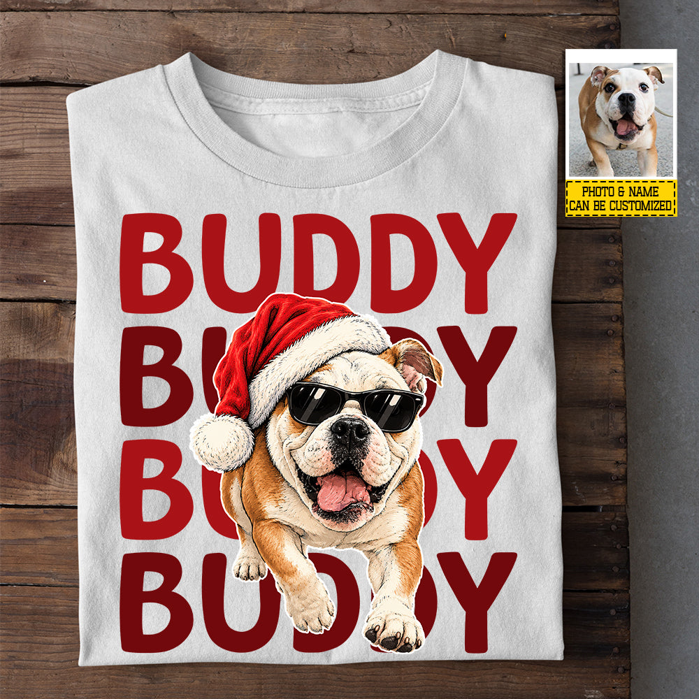 Personalized Christmas Dog Sweatshirt , Buddy Buddy Buddy Crewneck Sweatshirt Xmas Gift For Dog Lover