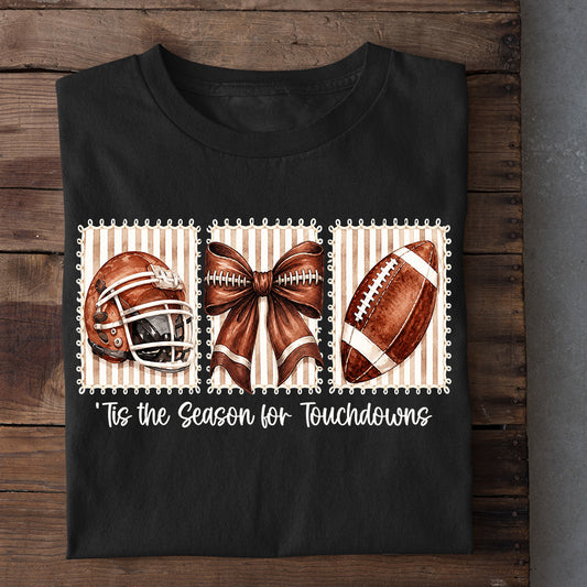 Football T-shirt, 'Til The Season For Touchdowns Sport Tees Gift For Football Lover