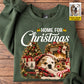 Personalized Christmas Dog Sweatshirt, Home For Christmas Crewneck Sweatshirt Xmas Gift For Dog Lover