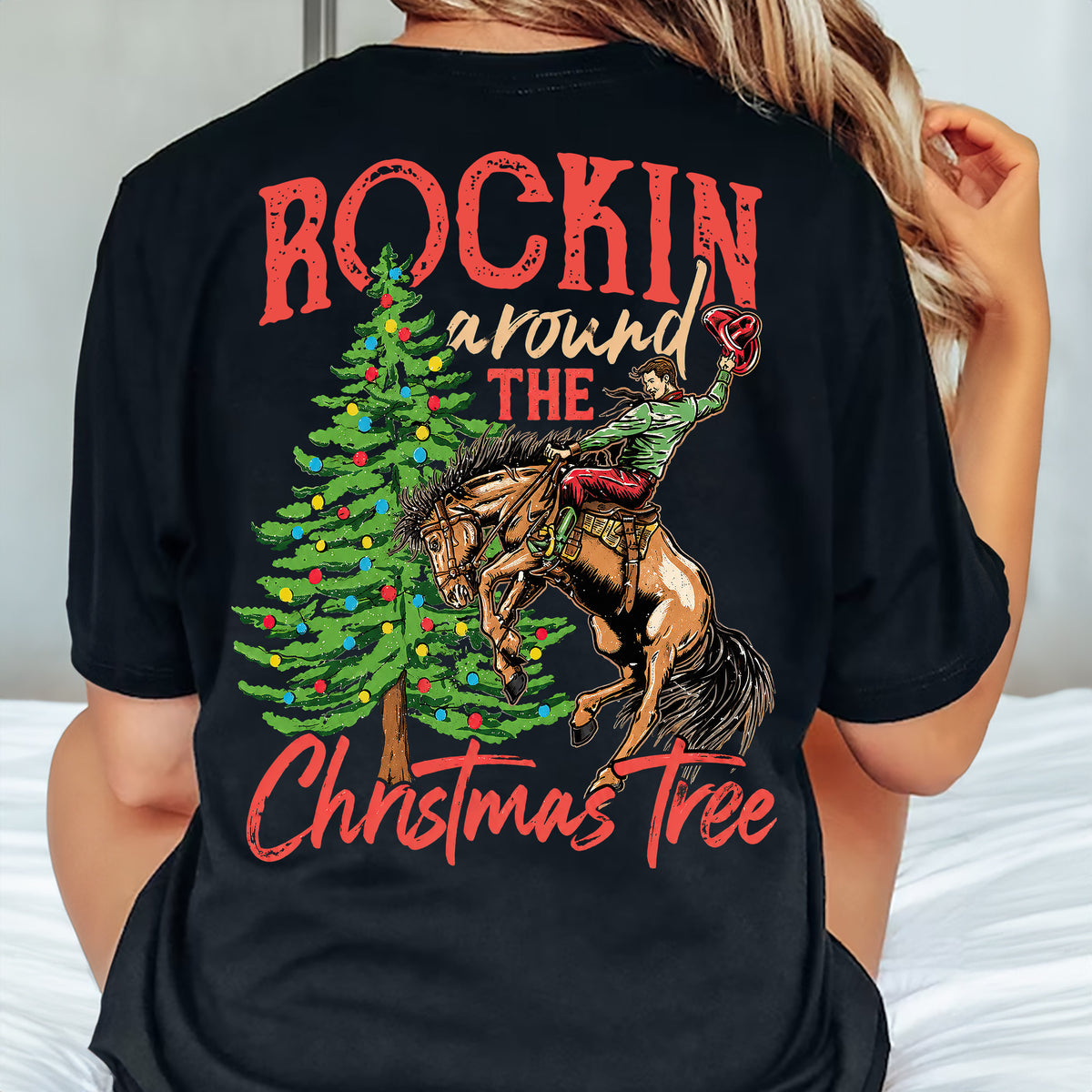Funny Christmas Cowboy Rodeo Backside T-shirt, Rockin Around The Christmas Tree Tees Xmas Gift For Cowboys, Rodeo Lover