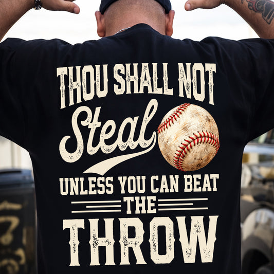 Baseball Backside T-shirt, Thou Shall Not Steal Sport Tees Gift For Baseball Lover