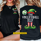 Personalized Christmas Volleyball Two-sided T-shirt, The Volleyball ELF Sports Tees Spooky Season Gift For Volleyball Lovers