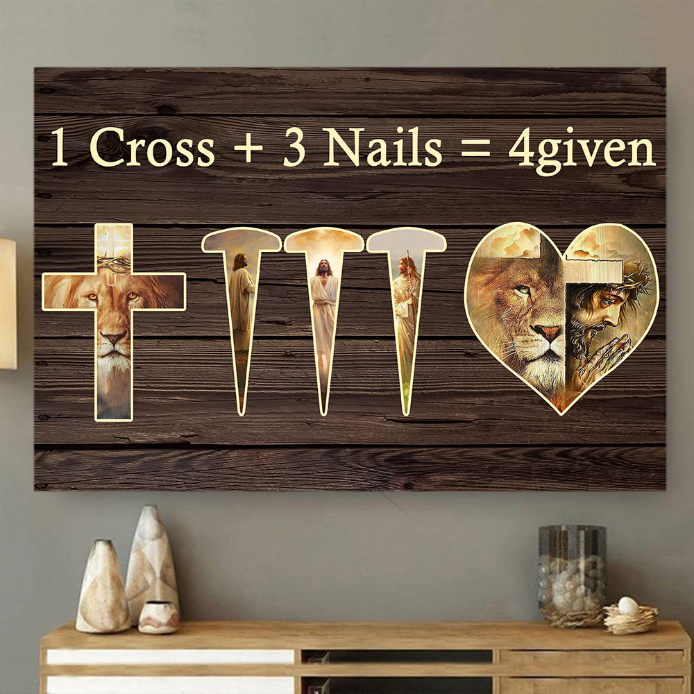 1 Cross + 3 Nails = 4Given, Lion Canvas Painting, Jesus Wall Art Decor, Poster Gift For Christian Lovers