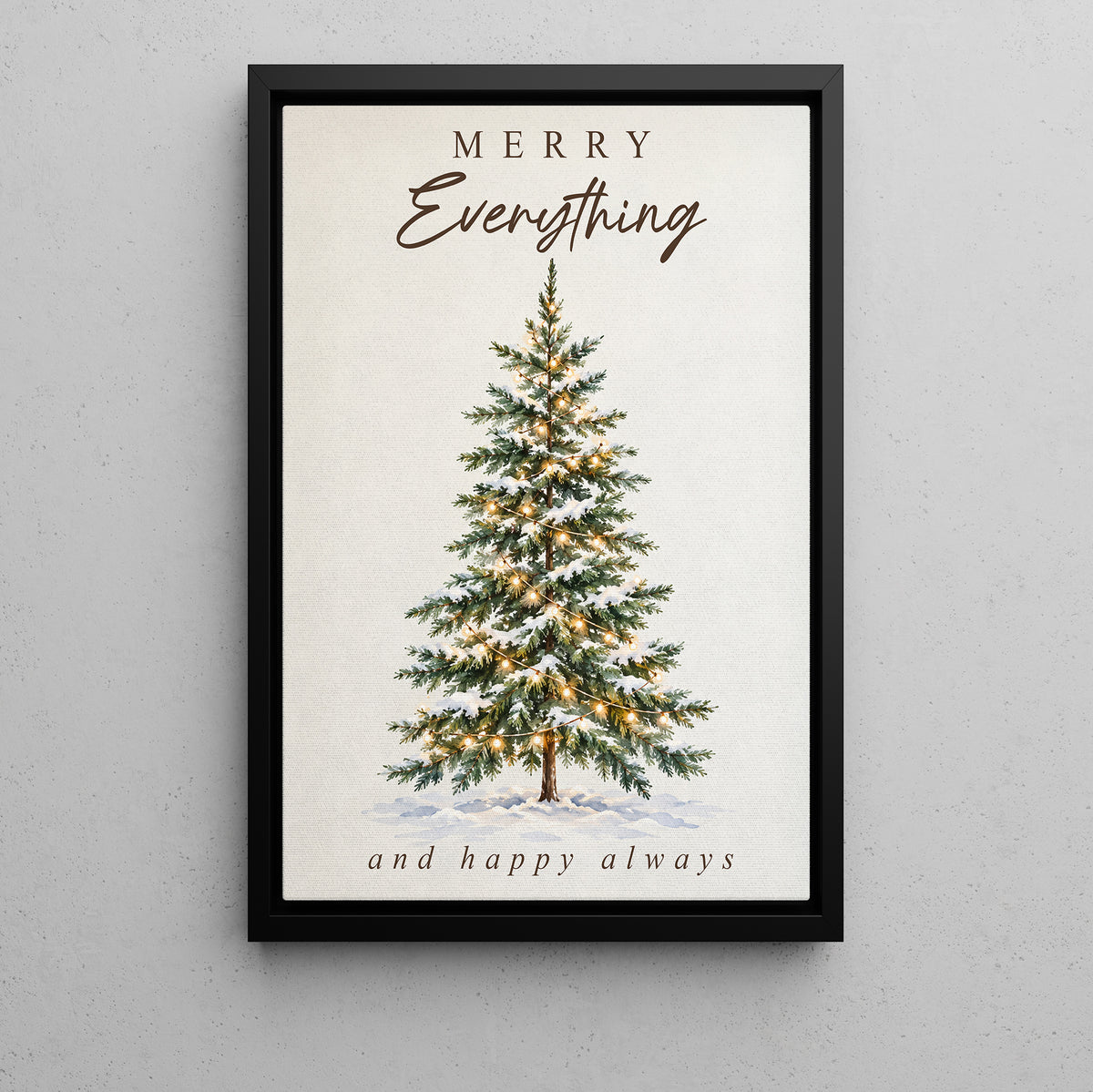 Christmas Tree Canvas Painting, Merry Everything And Happy Always Wall Art Decor, Xmas Quote Poster Gift