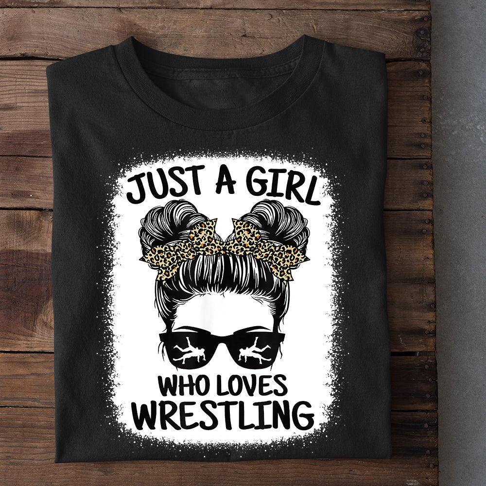 Wrestling Girl T-shirt, Just A Girl Who Loves Wrestling, Best Gift For Wrestling Lovers, Wrestling  Players