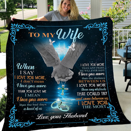 Romantic Valentine's Day Blanket, I Love You The Most, Inspirational Quotes Fleece Blanket - Sherpa Blanket Gift For Your Wife