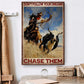 Horse Poster & Canvas, Don't Follow Your Dreams Chase Them, Horse Canvas Wall Art, Poster Gift For Horse Lovers