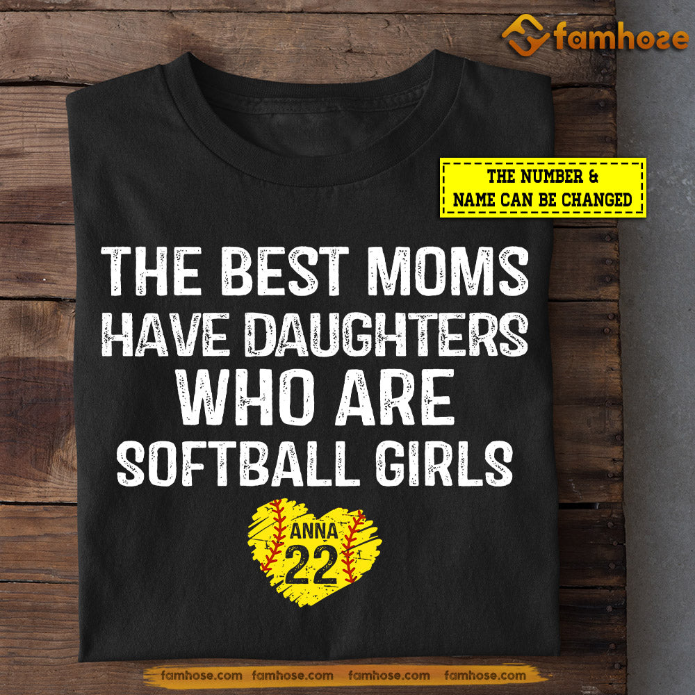 Personalized Mother's Day Softball T-shirt, The Best Moms Have Daughters, Gift For Softball Lovers, Softball Players