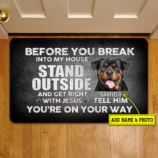 Personalized Dog Doormat, Before You Break Stand Outside, Doormat For Home Decor Housewarming Gift, Welcome Mat Gift For Dog Lovers