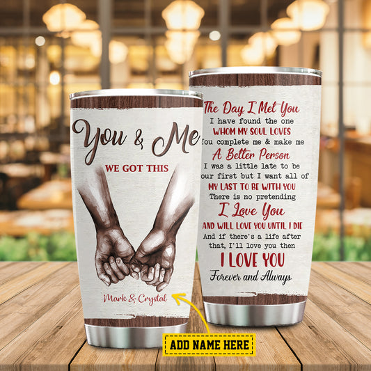 Personalized Valentine's Day Tumbler, I Have Found My Soul, Valentines Stainless Steel Tumbler, Gift For Your Love