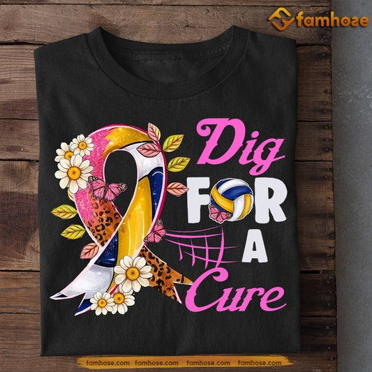 Volleyball T-shirt, Dig For A Cure, Gift For Volleyball Lovers Who Support Breast Cancer Awareness