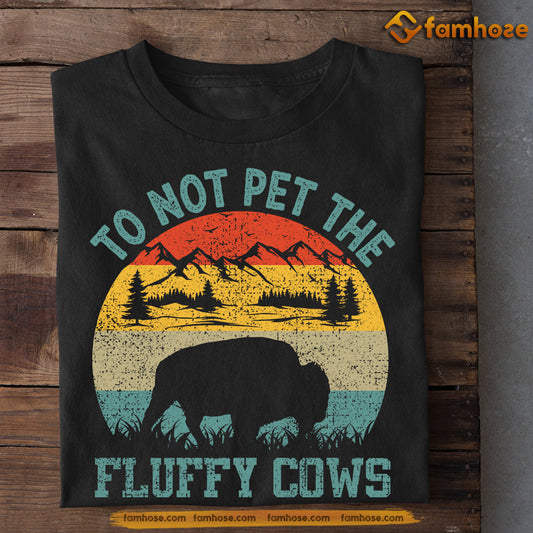 To Not Pet The Fluffy Cows, Funny Cow Christmas T-shirt Gift For Cow Lovers, Cow Tees