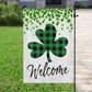 Welcome, St Patrick's Day Lucky Shamrocks Garden Flag & House Flag Gift, St Patricks Day Irish Outdoor Decoration
