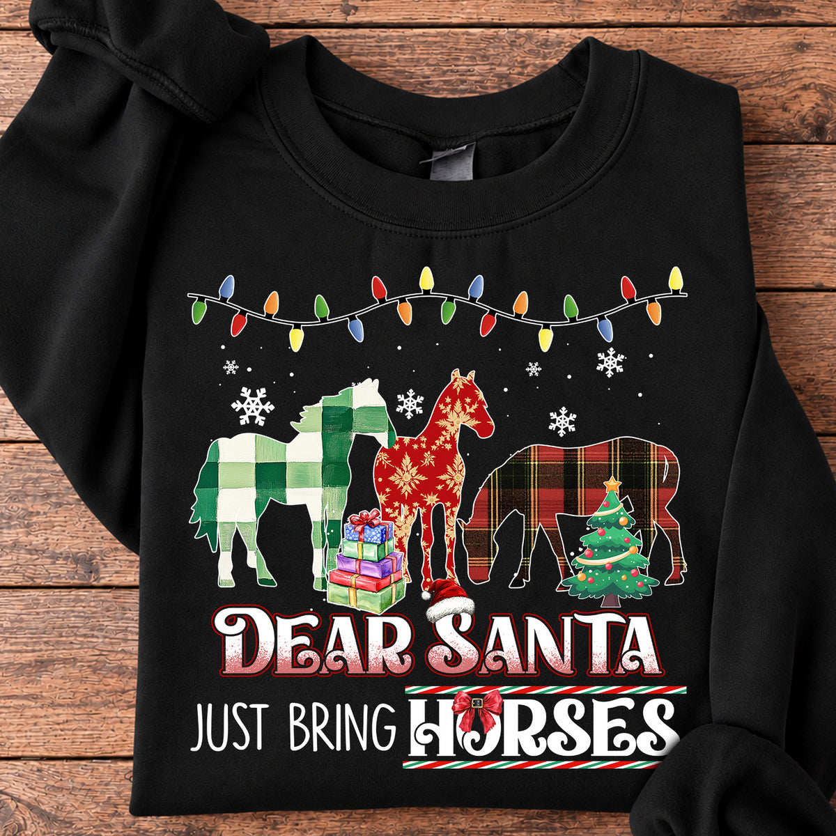 Horse Christmas Sweatshirt, Dear Santa Just Bring Horses Crewneck Sweatshirt Gift For Horse Lovers