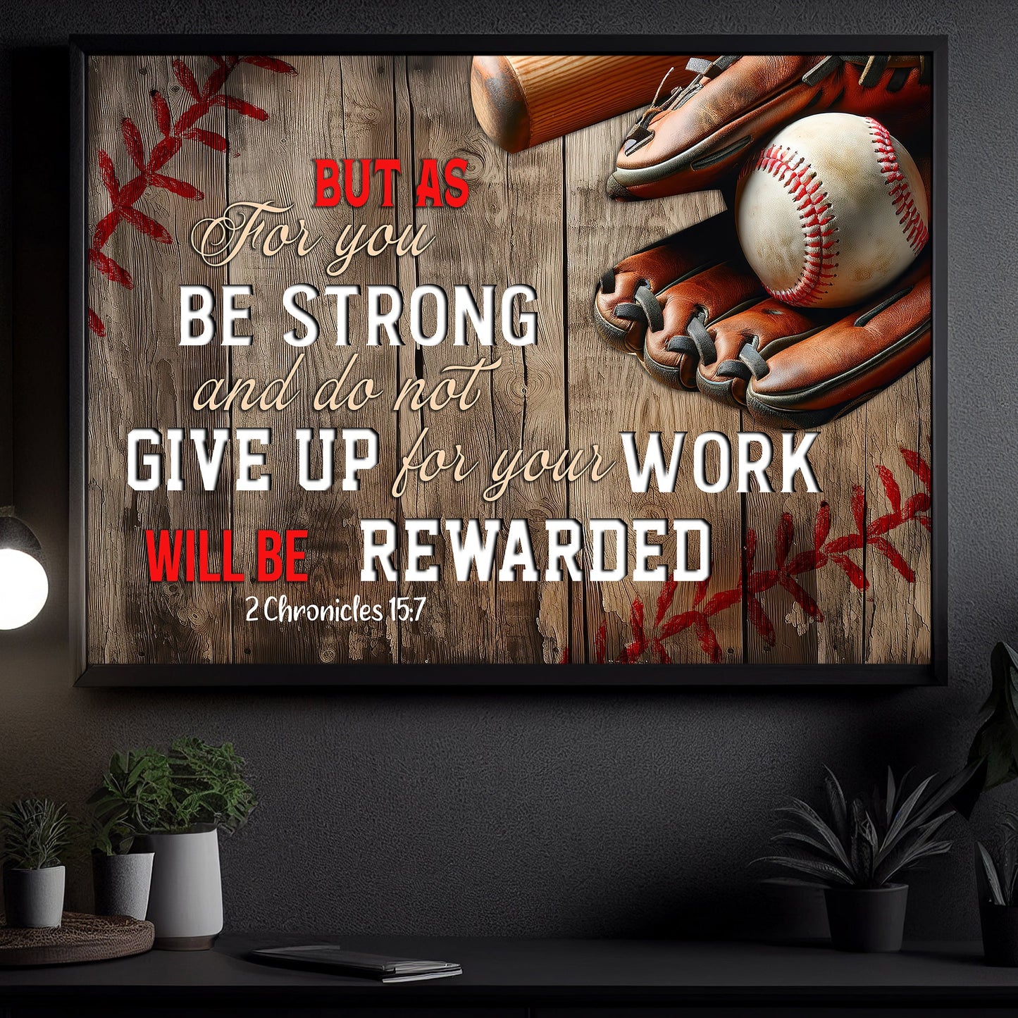 But As For You, Be Strong And Do Not Give Up, Motivational Canvas Painting, Inspirational Quotes Wall Art Decor, Poster Gift For Baseball Lovers