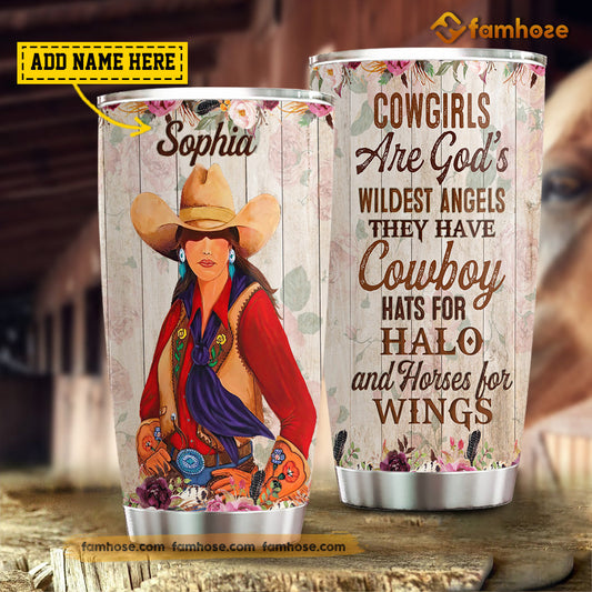 Personalized Horse Tumbler, Cowgirls Are God's Wildest Angels They Have Cowboy Hats Stainless Steel Tumbler, Tumbler Gifts For Rodeo Lovers
