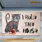 Funny Cat Doormat, I Rule The House Gift For Cat Lovers, New Home Gift, Housewarming Gift, Cat Decor