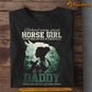 Funny Horse T-shirt, Daddy Who Believed In Her First, Father's Day Gift For Horse Lovers, Horse Riders, Equestrians