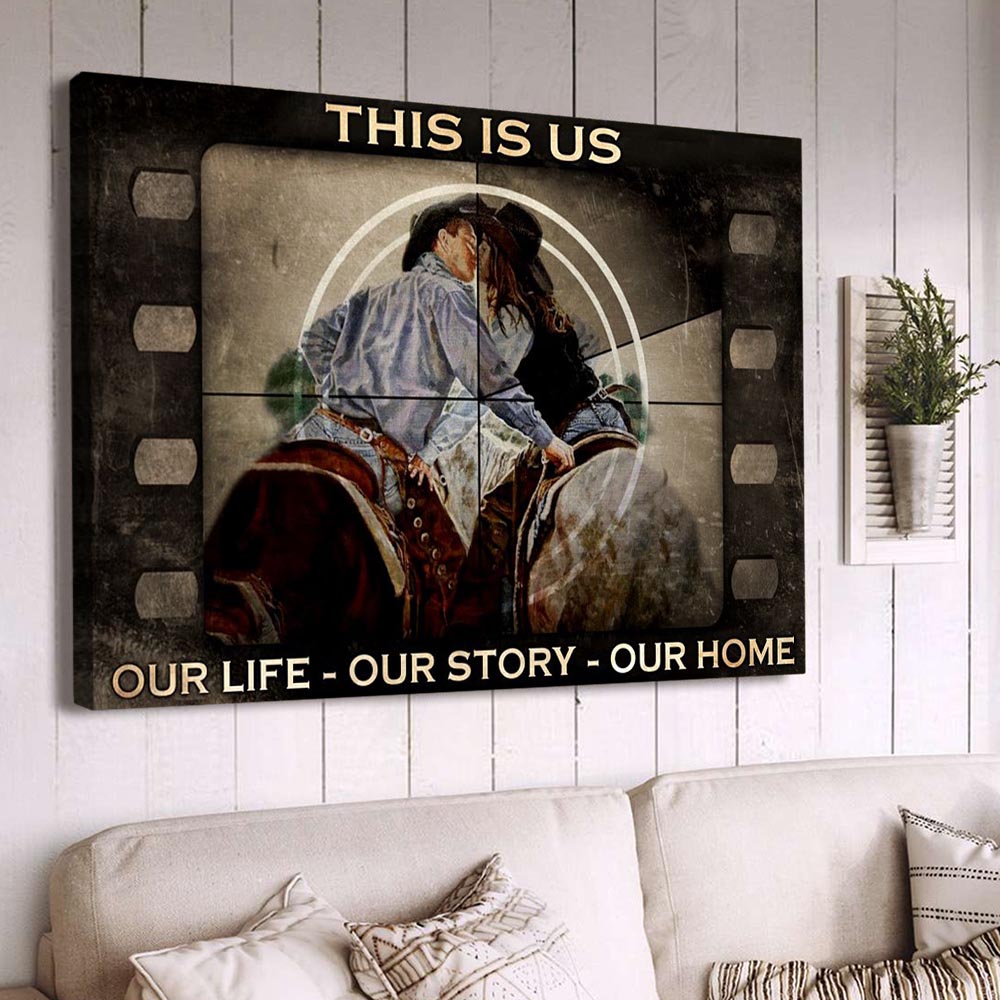 Valentine Horse Poster & Canvas, This Is Us Our Life Our Story Our Home, Horse Canvas Wall Art, Poster Gift For Horse Lovers