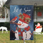 Let It Snow, Snowman Xmas Garden Flag & House Flag, Christmas Flag Gift For Snowman Lovers