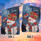 Let It Snow, Snowman Xmas Garden Flag & House Flag, Christmas Flag Gift For Snowman Lovers