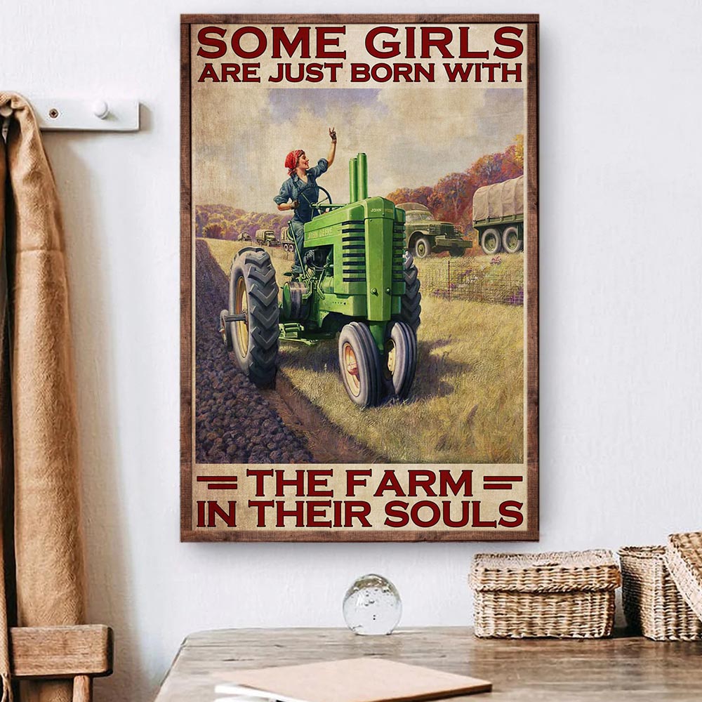 Tractor Poster & Canvas, Some Girls Are Just Born With The Farm In Their Souls, Tractor Canvas Wall Art, Poster Gift For Tractor Lovers