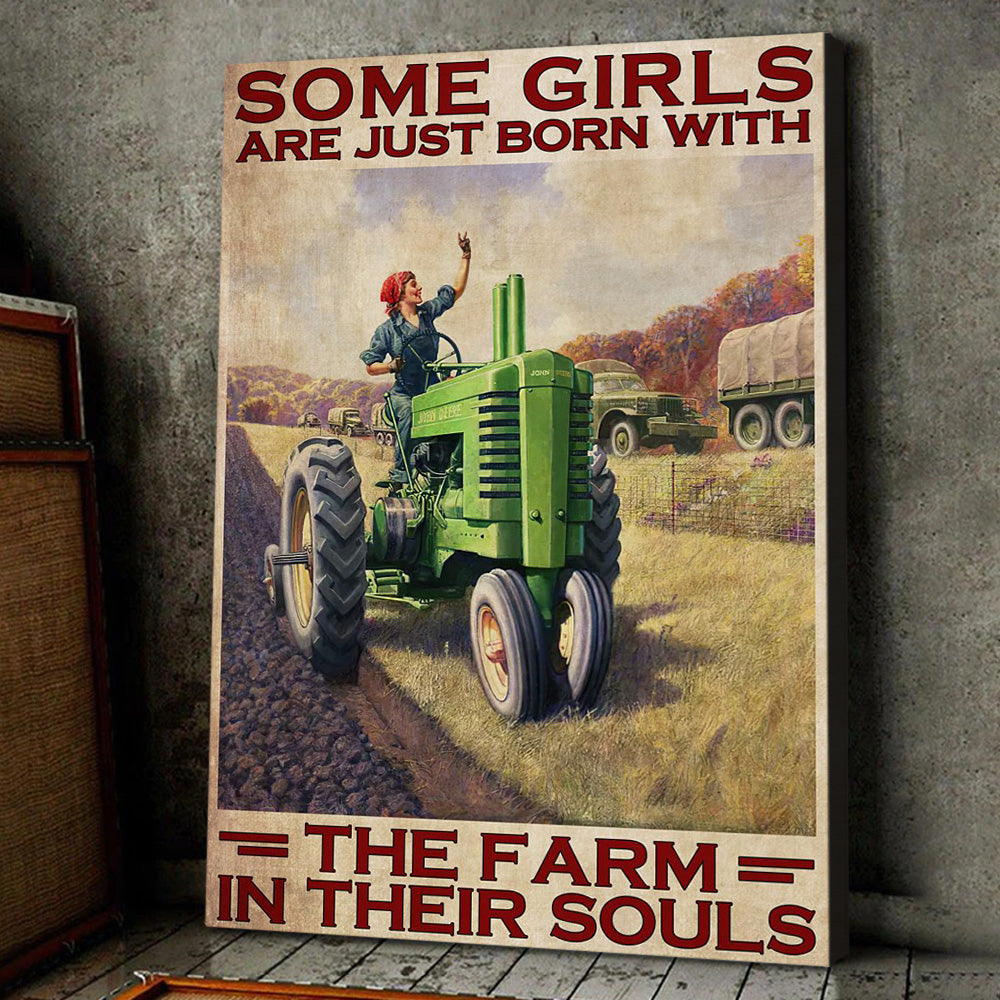 Tractor Poster & Canvas, Some Girls Are Just Born With The Farm In Their Souls, Tractor Canvas Wall Art, Poster Gift For Tractor Lovers