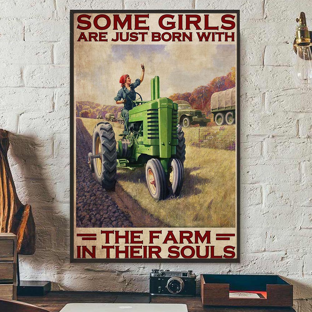 Tractor Poster & Canvas, Some Girls Are Just Born With The Farm In Their Souls, Tractor Canvas Wall Art, Poster Gift For Tractor Lovers