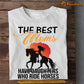 Mother's Day Horse Riding T-shirt, The Best Moms Have Daughters Who Ride Horses, Gift For Horse Lovers, Horse Riders, Equestrians